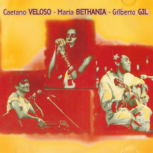 CAETANO VELOSO | CAETANO VELOSO/MARIA BETHANIA/GILBERTO GIL