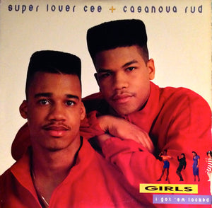 SUPER LOVER CEE AND CASANOVA RUD | GIRLS I GOT EM LOCKED
