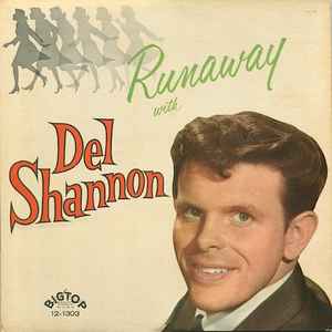 SHANNON DEL | RUNAWAY