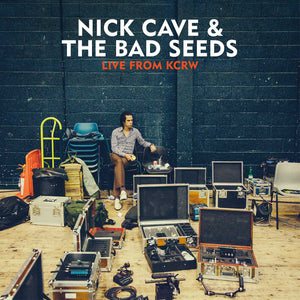 NICK CAVE / AND THE BAD SEEDS | LIVE FROM KCRW - 2LP