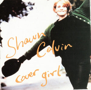 SHAWN COLVIN | COVER GIRL