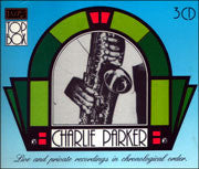 CHARLIE PARKER | LIVE AND PRIVATE RECORDINGS 16/17/18 (3CD)