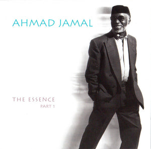 AHMAD JAMAL | ESSENCE PART 1