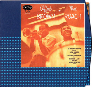 CLIFFORD BROWN / MAX ROACH | CLIFFORD BROWN AND MAX ROACH (DIGI)
