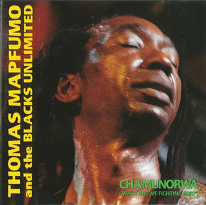 THOMAS MAPFUMO | CHAMUNORWA