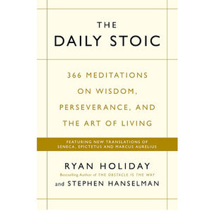 HOLIDAY RYAN | DAILY STOIC