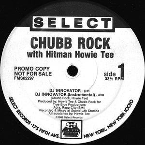 CHUBB ROCK / WITH HITMAN HOWIE TEE | DJ INNOVATOR 12 - US PROMO - GENERIC RECORD COMPANY SLEEVE
