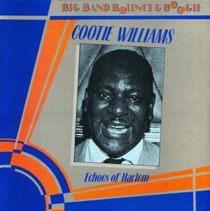 COOTIE WILLIAMS | ECHOES OF HARLEM