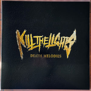 KILL THE LIGHTS | DEATH MELODIES