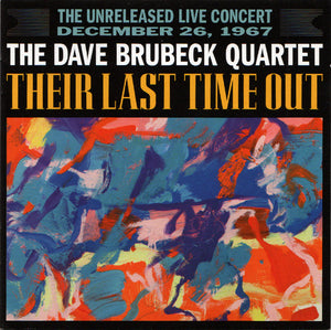 DAVE BRUBECK | THEIR LAST TIME OUT (2 CD)
