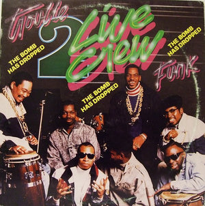 2 LIVE CREW | BOMB HAS DROPPED - 12