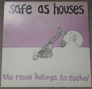 SAFE AS HOUSES | MOON BELONGS TO RACHEL - 12 - ROUGH COVER