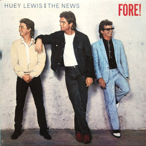 HUEY LEWIS / AND THE NEWS | FORE - US