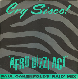 CRY SISCO | AFRO DIZZI ACT 12 - PAUL OAKENFOLD RAID MIX - UK PRESSING
