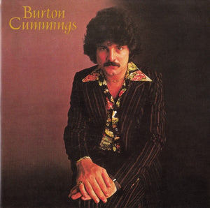 BURTON CUMMINGS | BURTON CUMMINGS (REMASTERED)