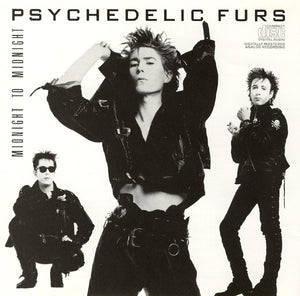 PSYCHEDELIC FURS | MIDNIGHT TO MIDNIGHT