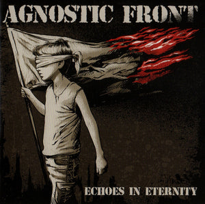AGNOSTIC FRONT | ECHOES IN ETERNITY