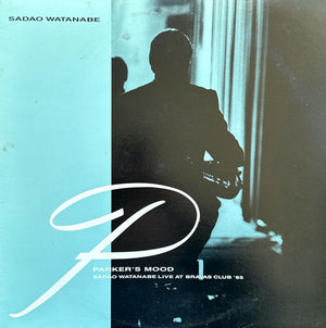 SADAO WATANABE | PARKERS MOOD - DELETION CUT