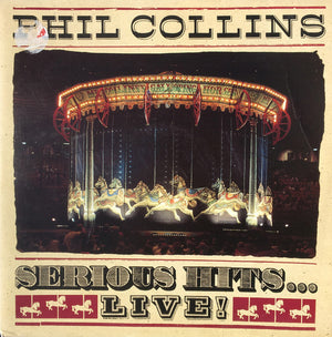 PHIL COLLINS | SERIOUS HITS LIVE - 2LP