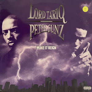 LORD TARIQ / PETER GUNZ | MAKE IT REIGN 2LP - US - HIGHLIGHTER ON LABEL