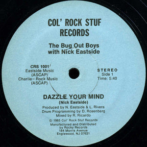 BUG OUT BOYS / NICK EASTSIDE | DAZZLE YOUR MIND - 12 - GENERIC SLEEVE