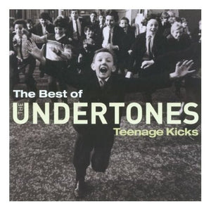 UNDERTONES | BEST OF - TEENAGE KICKS