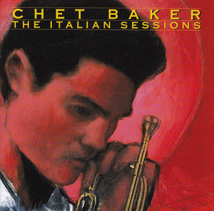 CHET BAKER | ITALIAN SESSIONS