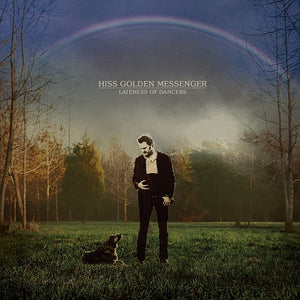 HISS GOLDEN MESSENGER | LATENESS OF DANCERS (DIGI)