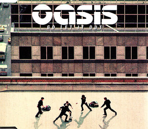 OASIS | GO LET IT OUT CD5