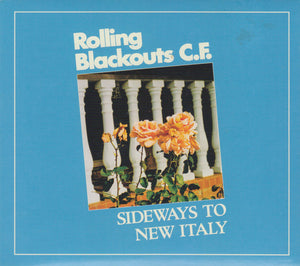 ROLLING BLACKOUTS COASTAL FEVER | SIDEWAYS TO NEW ITALY (DIGI)
