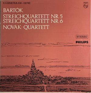 BARTOK | STRING QUARTETS NOS 5 AND 6 - NOVAK QUARTETT