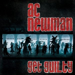 A C NEWMAN | GET GUILTY