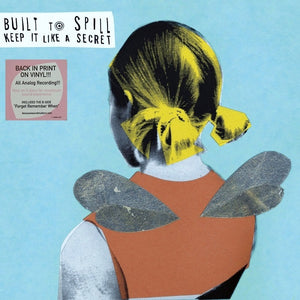 BUILT TO SPILL | KEEP IT LIKE A SECRET - 2007 REISSUE (2LP)