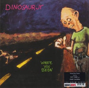 DINOSAUR JR | WHERE YOU BEEN - 2006 REISSUE