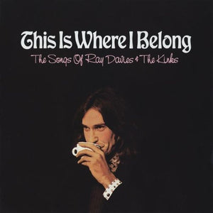 KINKS / VARIOUS | THIS IS WHERE I BELONG
