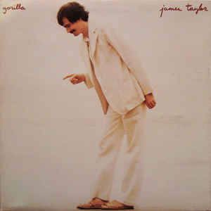 JAMES TAYLOR | GORILLA - US