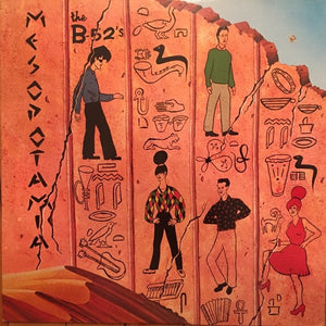 B52'S | MESOPOTAMIA EP - US
