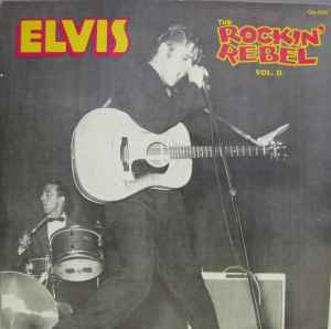 ELVIS PRESLEY | ROCKIN REBEL VOL 2