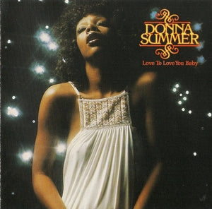 DONNA SUMMER | LOVE TO LOVE YOU BABY