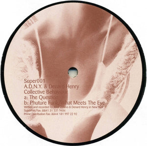 A.D.N.Y. / AND DENARD HENRY | COLLECTIVE BEHAVIOUR EP - SWISS PRESSING - GENERIC SLEEVE