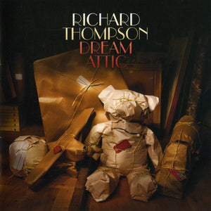 RICHARD THOMPSON | DREAM ATTIC