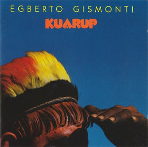 EGBERTO GISMONTI | KUARUP