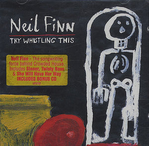 NEIL FINN | TRY WHISTLING THIS (2CD)