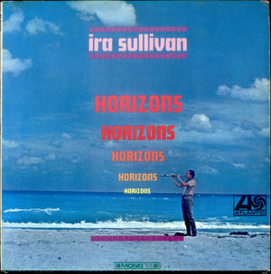 IRA SULLIVAN | HORIZONS