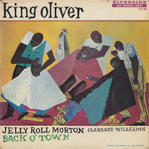 KING OLIVER | BACK O TOWN