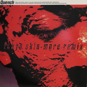 QUENCH | TOKYO SKIN - MORE REMIX - JAPANESE PRESSING