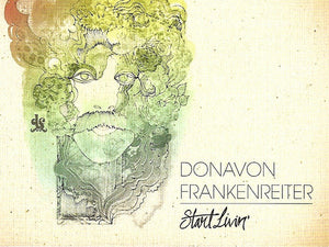 DONAVON FRANKENREITER | START LIVIN (DIGI)