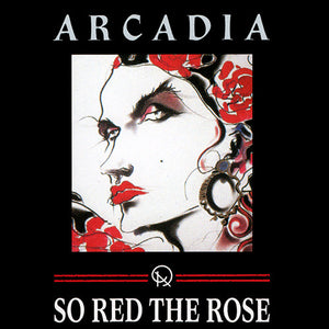 ARCADIA | SO RED THE ROSE