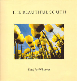 BEAUTIFUL SOUTH | SONG FOR WHOEVER - 12 INCH - UK