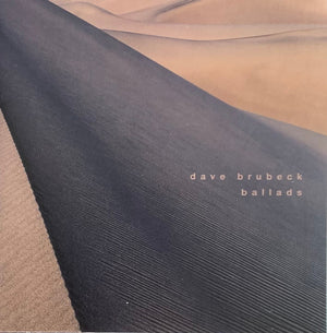 DAVE BRUBECK | BALLADS